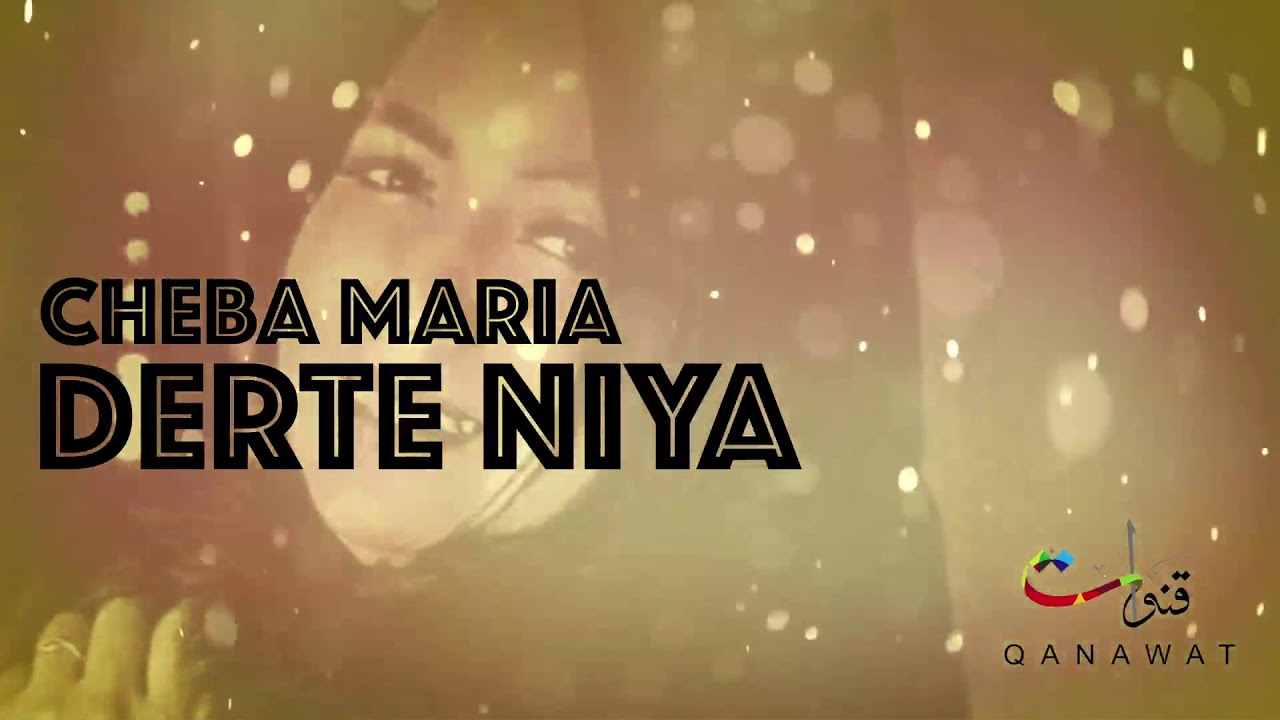 Cheba Maria - Derte Niya (Exclusive) | 2016
