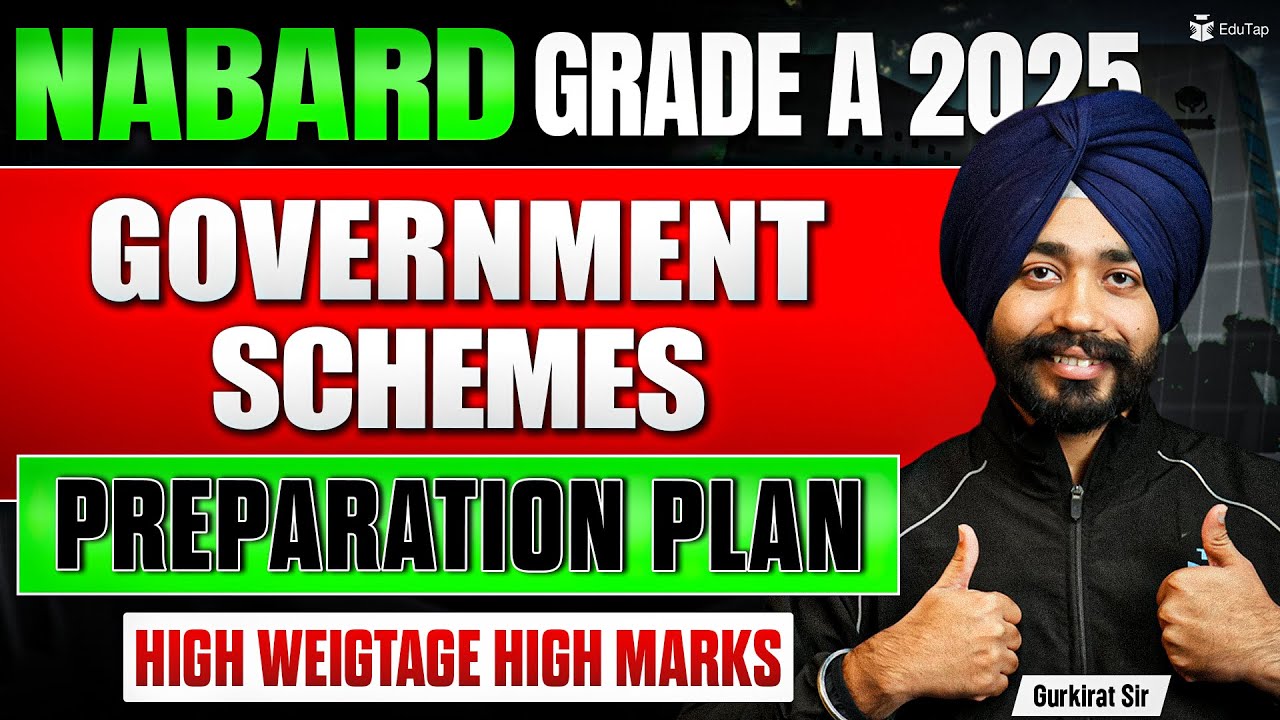 How to Prepare Government Schemes for NABARD Grade A 2025 | NABARD Grade A Preparation Plan & Tips