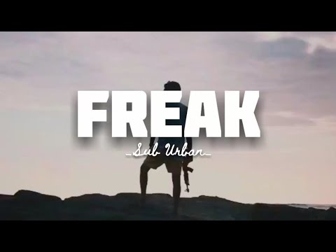 Sub Urban - Freak ft. REI AMI (Lyrics) 🎶