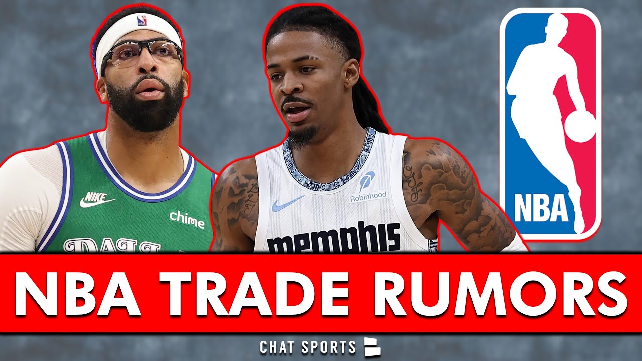NBA Trade Rumors Heat Up for Morant & Davis 🔥