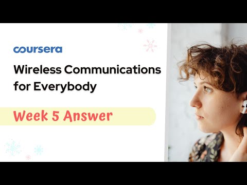 Wireless Communications for Everybody Week 5 Graded Quiz Answer