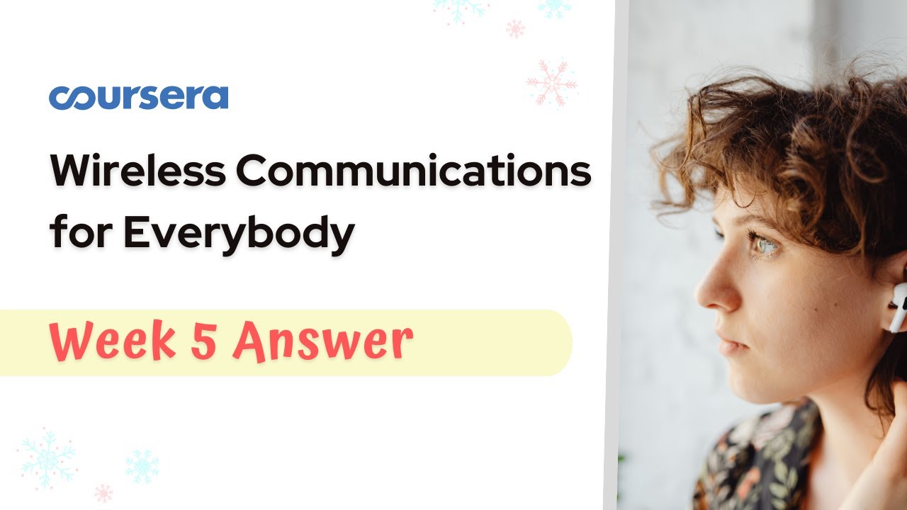 Week 5 Graded Quiz Answers for Wireless Communications for Everybody 📶