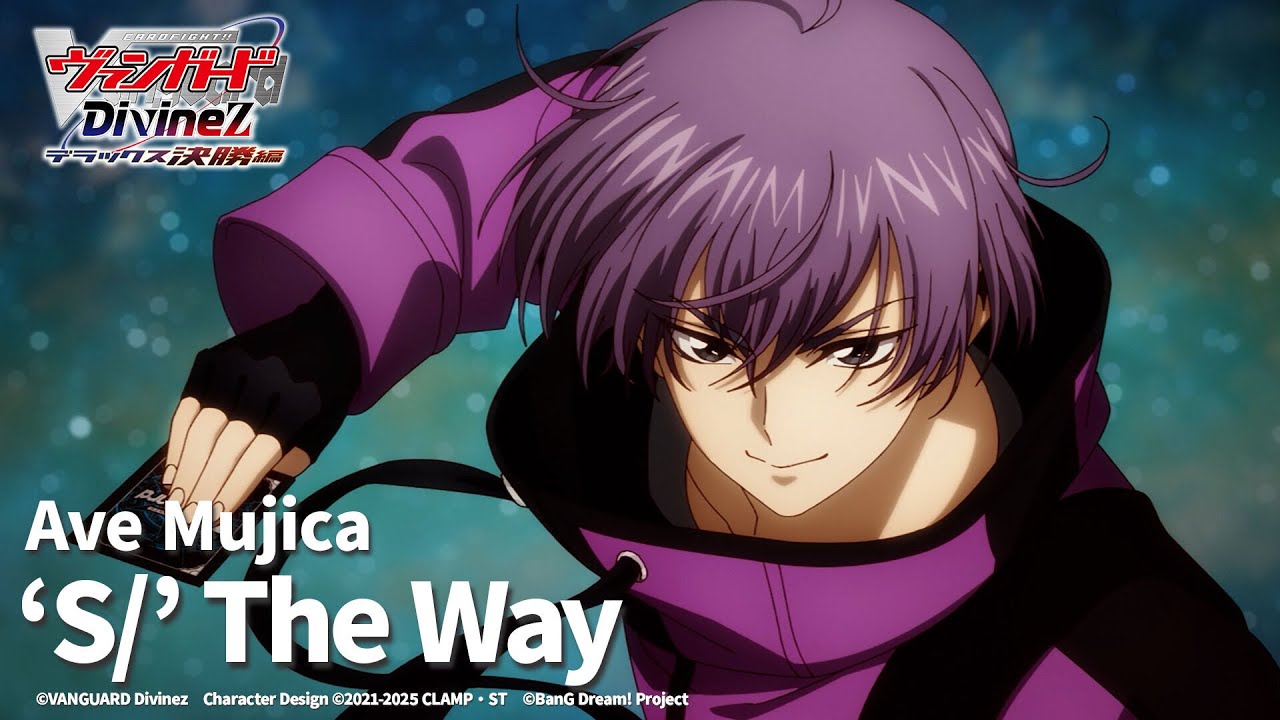 Ave Mujica Releases ‘S/’ The Way — Ending Theme for Cardfight!! Vanguard Divinez Finals ✨