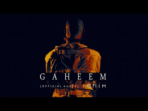 Rahim - Gaheem | رحيم - جحيم (Official Audio) Prod. Rahim