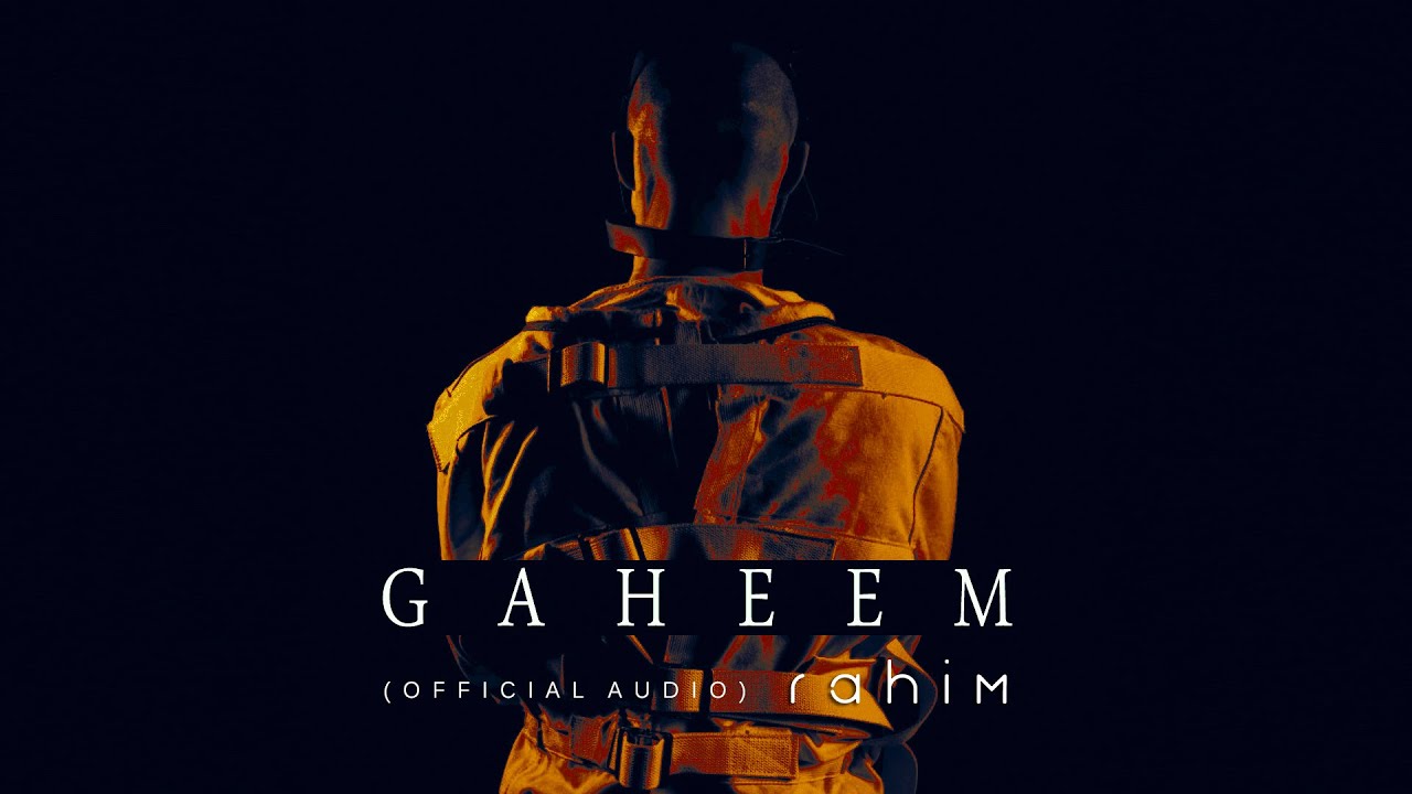 Rahim - Gaheem | Official Audio 🎶