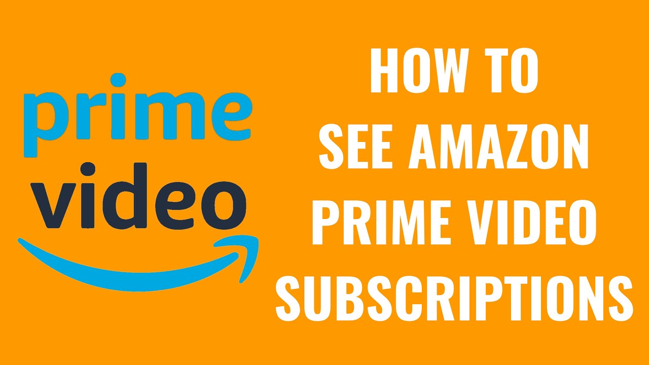 How to View Your Amazon Prime Video Subscriptions 📺