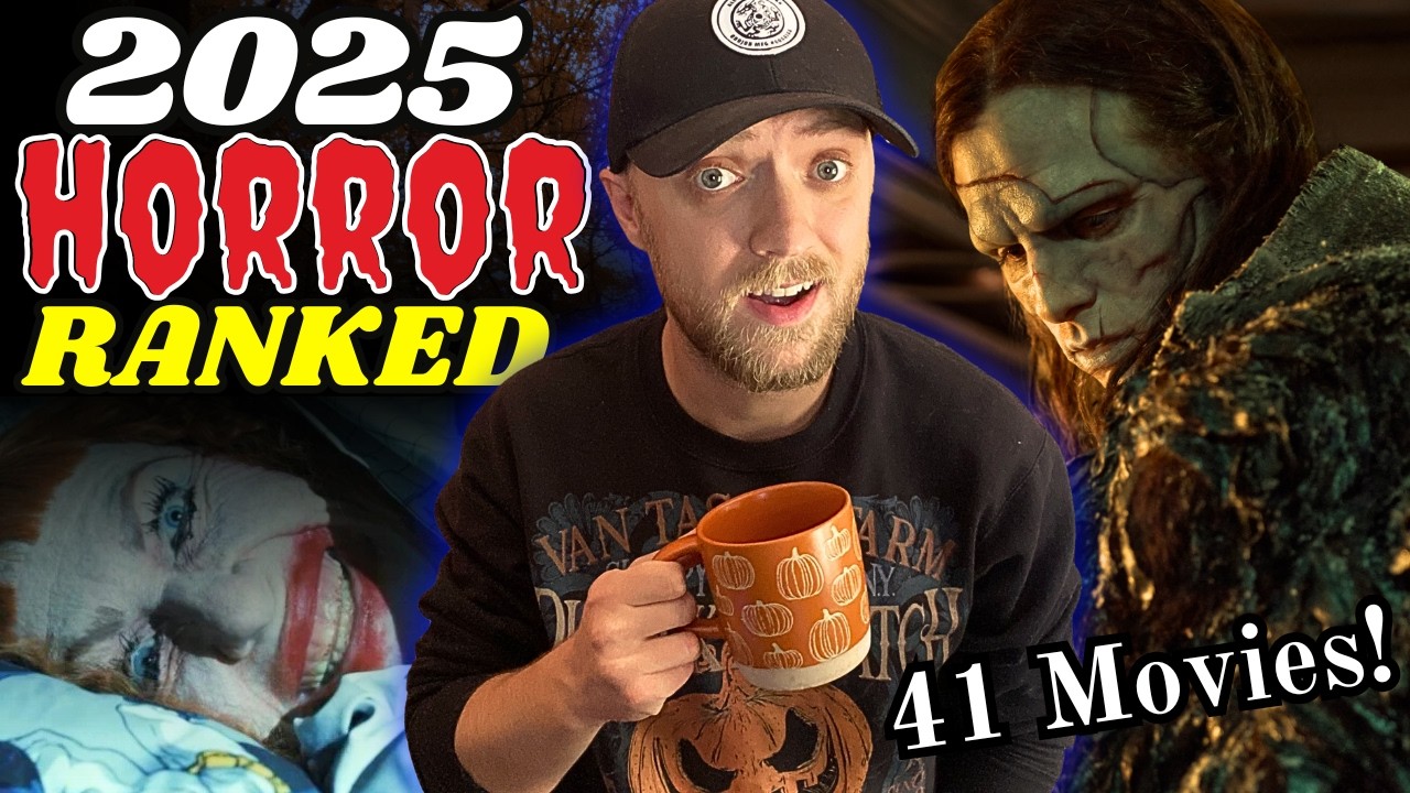 2025 Horror Movie Rankings: Best to Worst 🎬