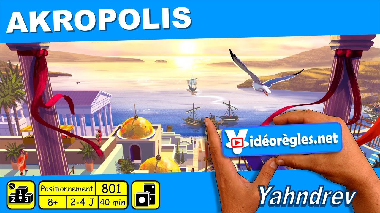 Vidéorègle d'Akropolis, Jeu de Société par Yahndrev 🎲