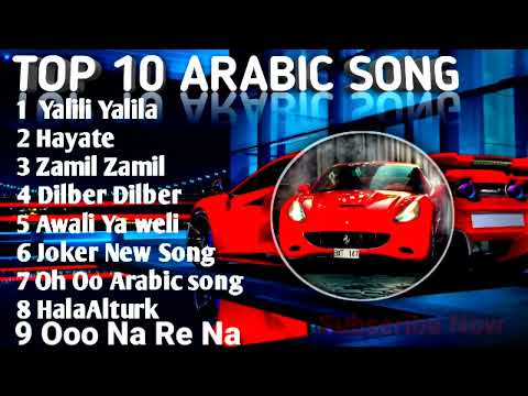 Top 10 Arabic songs