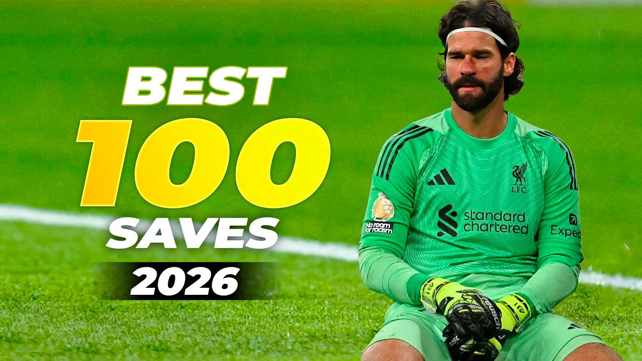 Top 100 Goalkeeper Saves of 2025-26 🔥