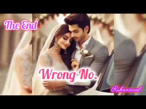 Wrong No. II The End: Ruhan's Celebrity Love 💖