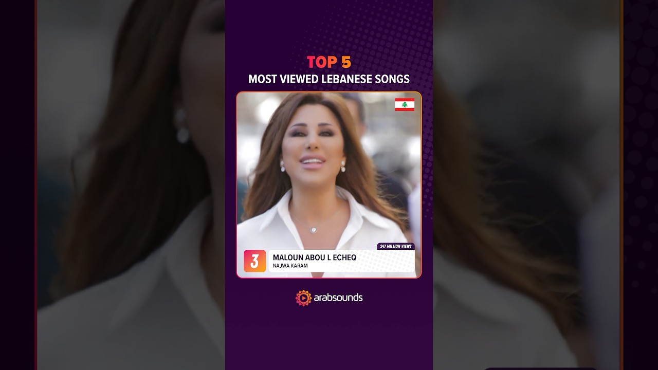 Top 5 Most Watched Lebanese Songs Ever π±π§ | Must-Listen Hits