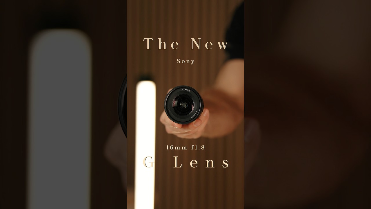 Sony 16mm f1.8 G Lens Overview 📸
