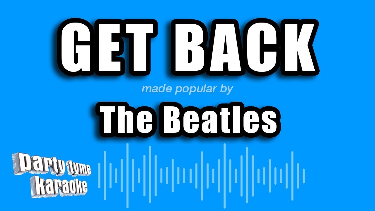 The Beatles - Get Back Karaoke 🎤