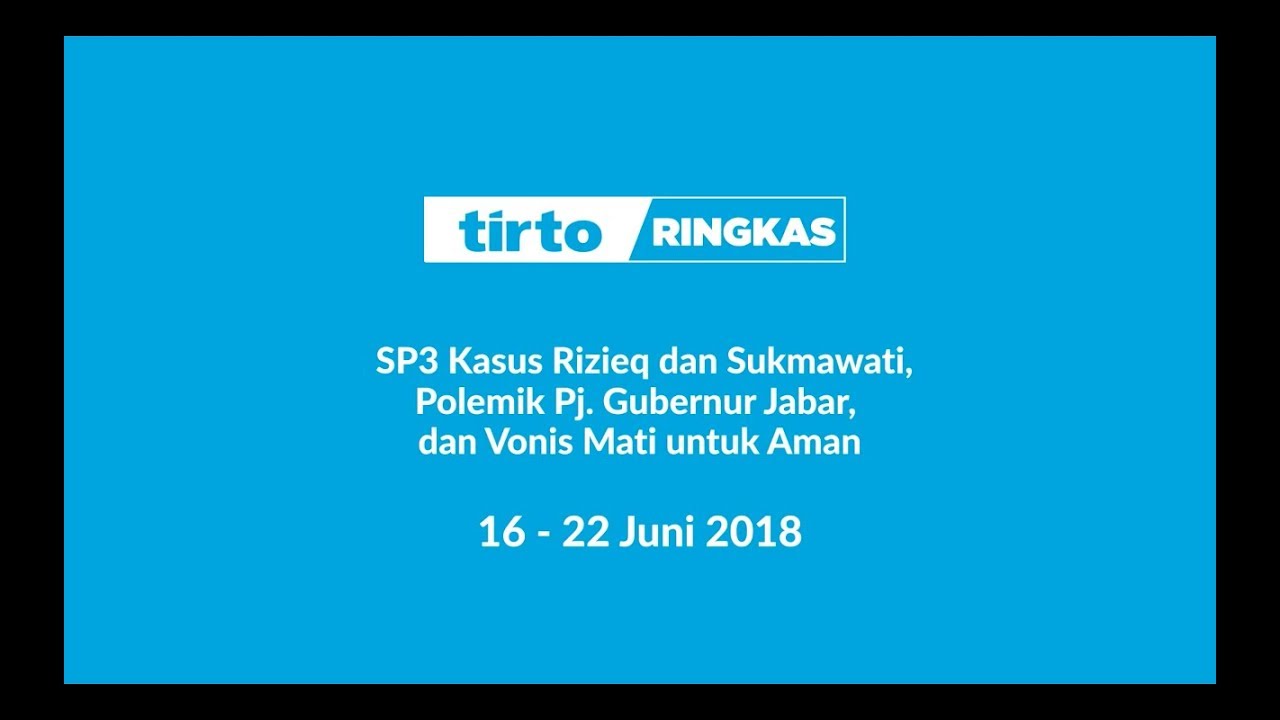 Berita Terpopuler 16-22 Juni 2018 📅