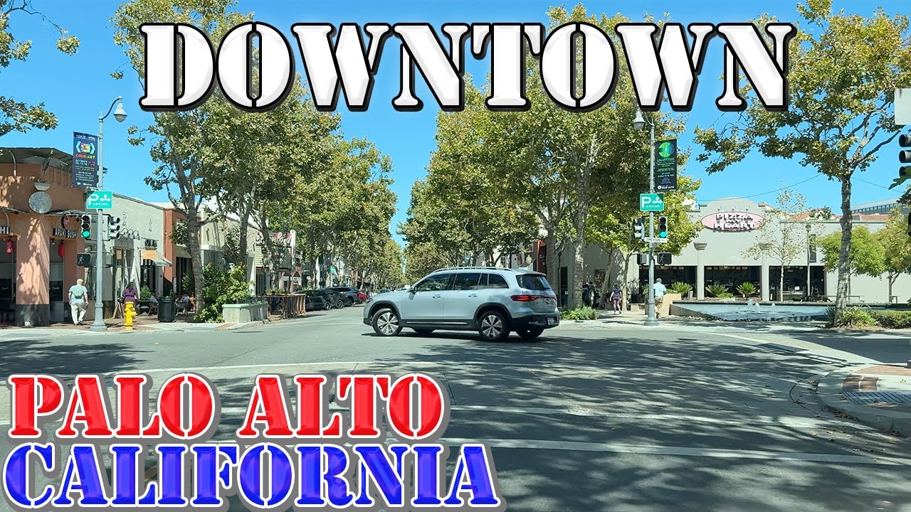Palo Alto, California - 4K Downtown Drive | Afternoon Tour