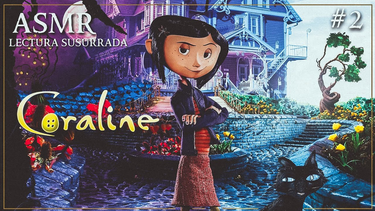 ASMR Susurrado: Coraline Completo 📚