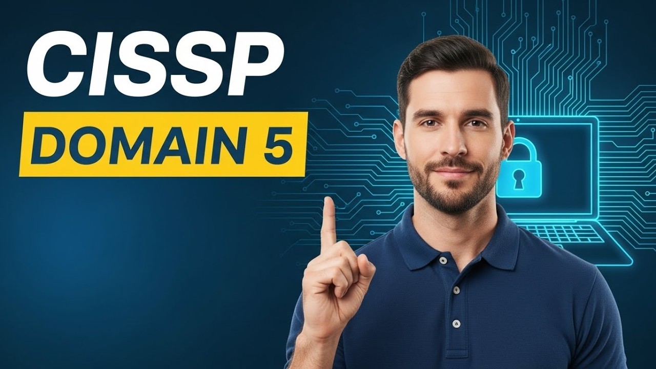CISSP Domain 5: IAM Full Course 2026 🔐