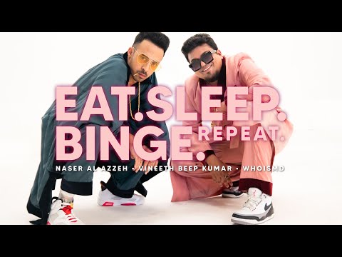 Eat Sleep Binge Repeat Official Music Video | Jordindian