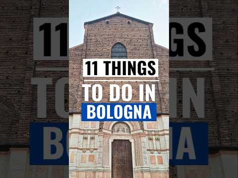 📹 11 unmissable things to do in Bologna! 🍝✨️#bologna #italy