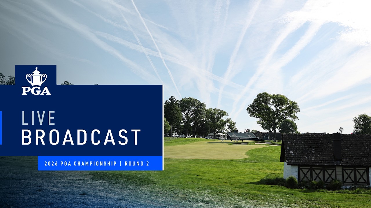 Main Feed | Round 2 | 2026 PGA Championship
