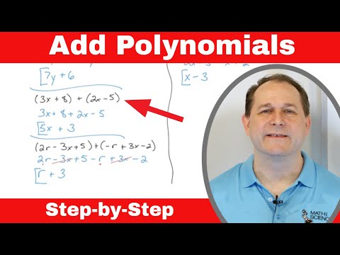Add / Subtract Polynomials & Combine Like Terms: The Easy Way