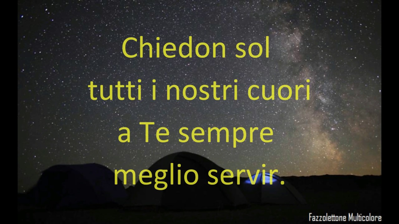 Canto Scout: Signor tra le tende schierati ⚜️