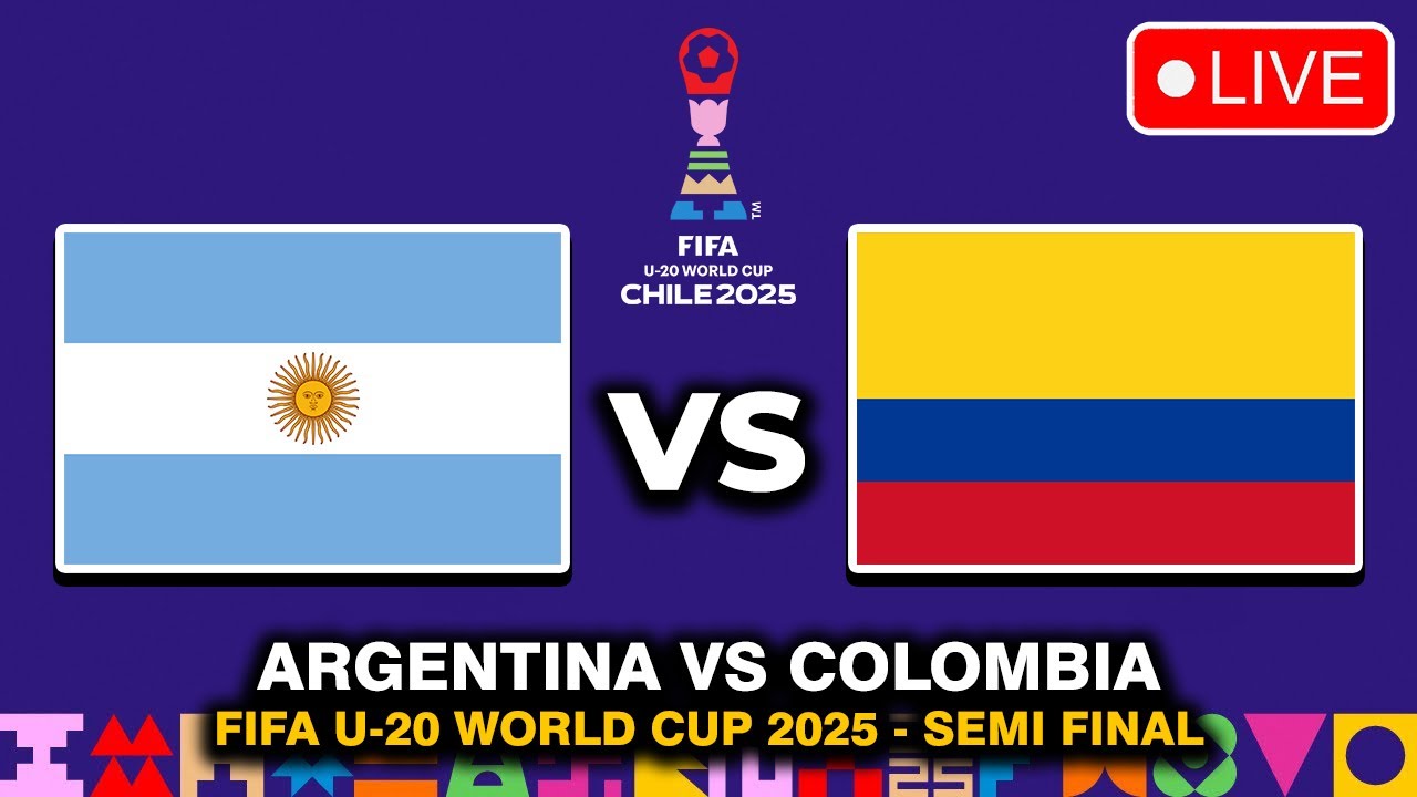 🔴 ARGENTINA VS COLOMBIA SEMI FINAL FIFA U-20 WORLD CUP 2025 PREVIEW, PREDICTIONS & HEAD TO HEAD