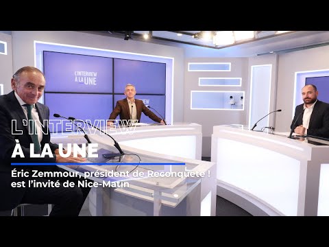 Les confidences d’Eric Zemmour, invité de l’émission « L’interview à la Une » de Nice-Matin