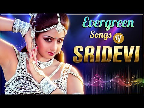 Sridevi's Ultimate Duet Hits - Evergreen Songs of Sridevi - Top Bollywood Duet Hindi Songs Jukebox