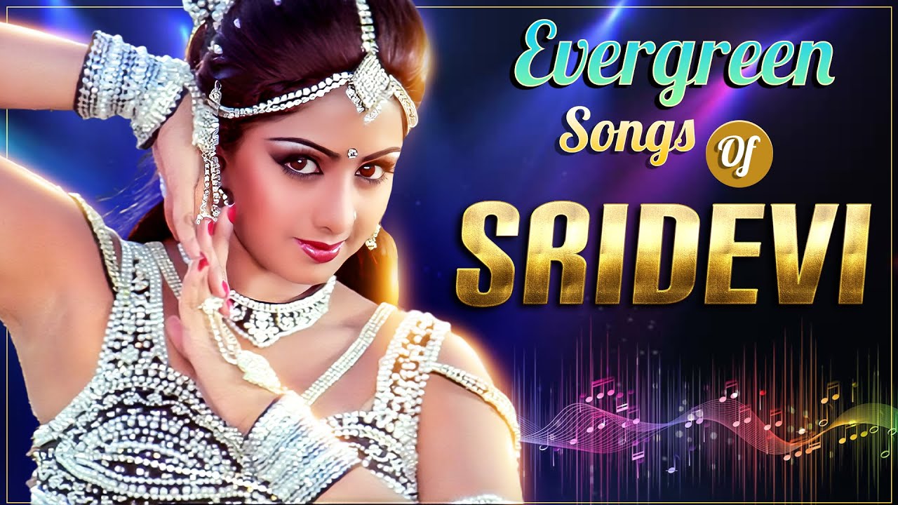 Sridevi's Top Duet Songs 🎶
