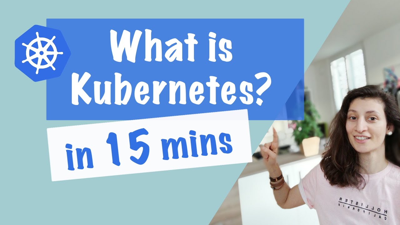 Kubernetes Explained in 15 Minutes π