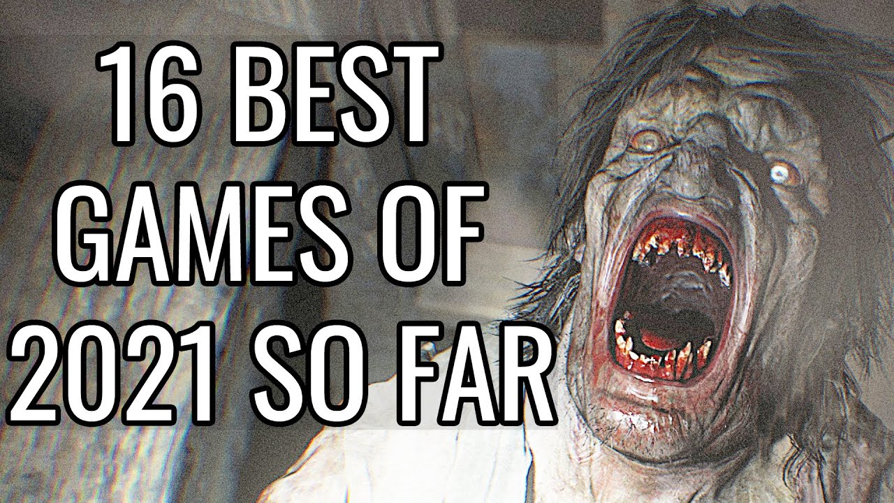 16 Top 16 Games of 2021 So Far 🎮