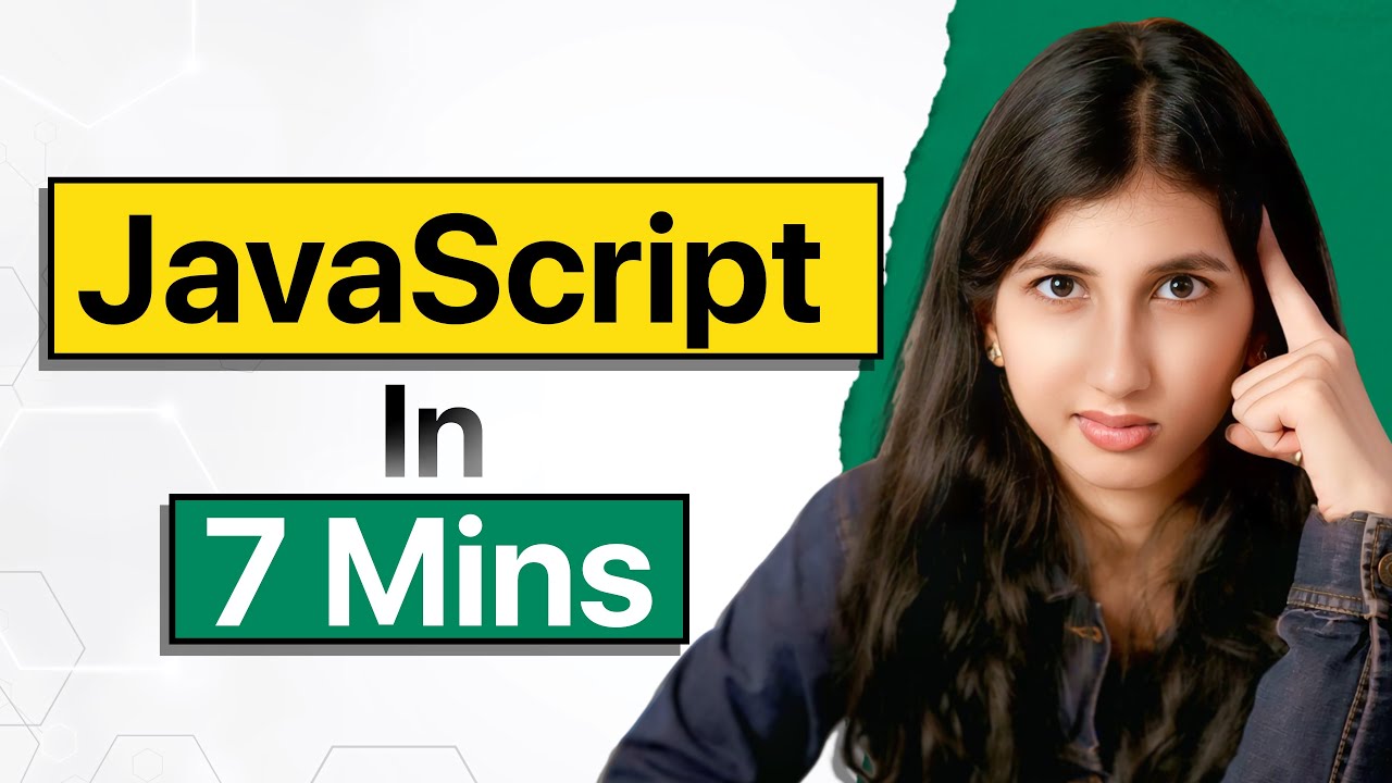 JavaScript Explained in 7 Minutes: The Ultimate Beginner’s Guide