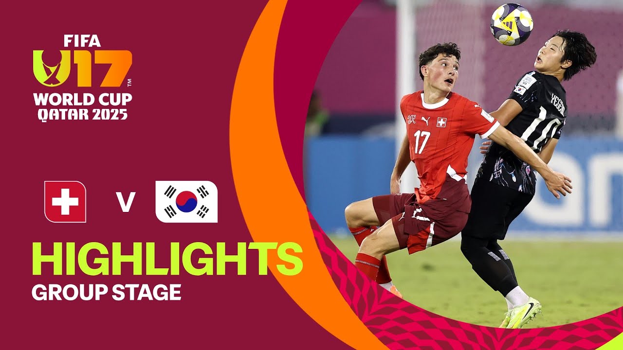 Thrilling Highlights: Switzerland vs Korea Republic | FIFA U-17 World Cup Qatar 2025 β½