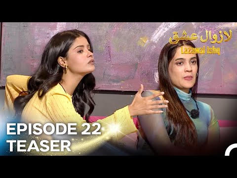 Lazawal Ishq - لازوال عشق Episode 22 Teaser