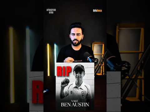 Vale Ben Austin - Lost His Life to Cricket 💔 #valebenaustin #cricketaustralia #melbourne #australia