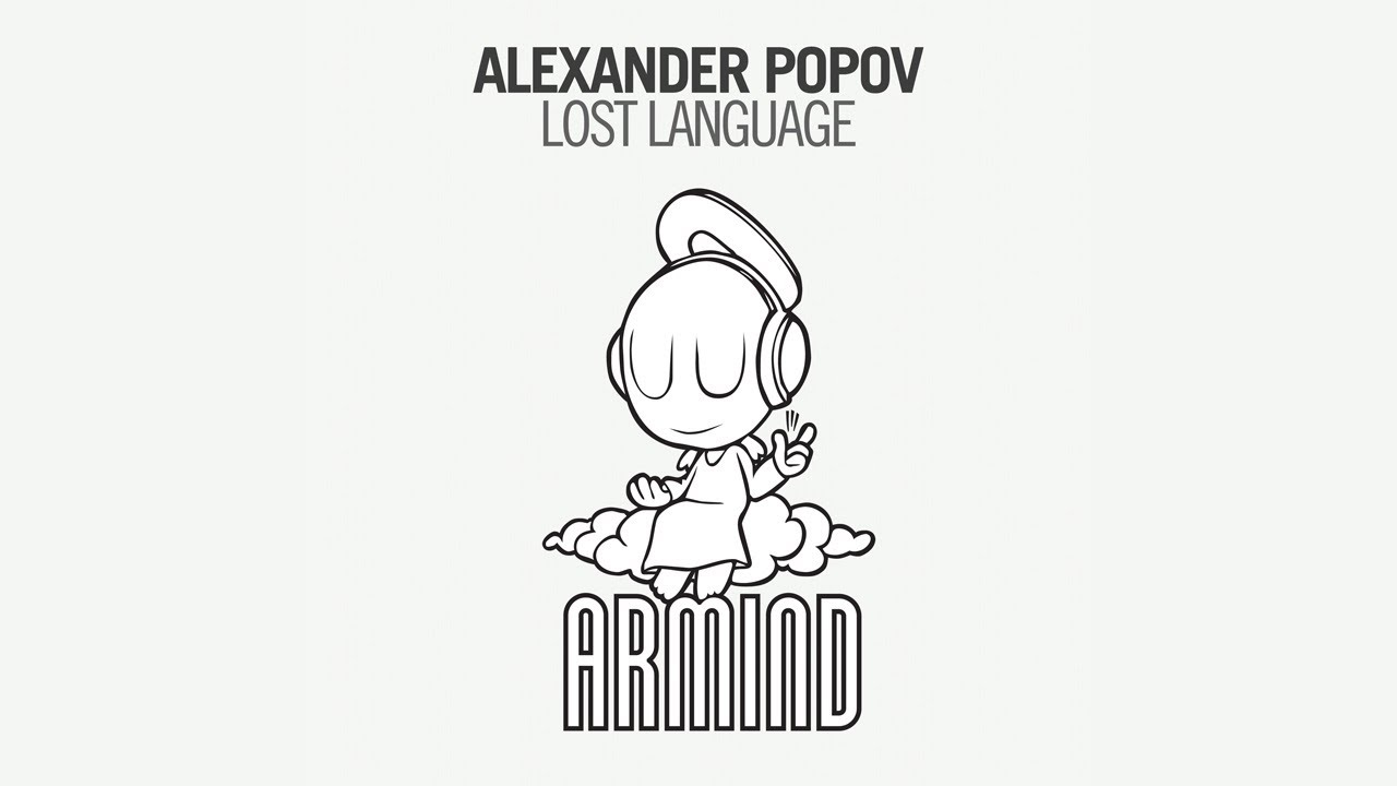 Alexander Popov - Lost Language (Original Mix) 🎶