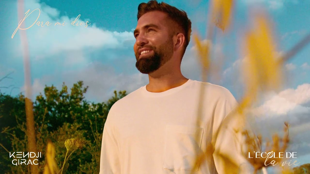 Kendji Girac - Para Mi Dios 🎶 Découvrez le nouveau single extrait de 'L'Ecole de la vie' !