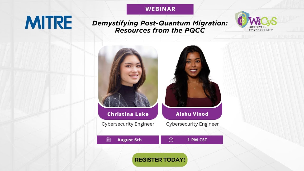 Mitre Webinar | Demystifying Post-Quantum Migration: Resources from the PQCC