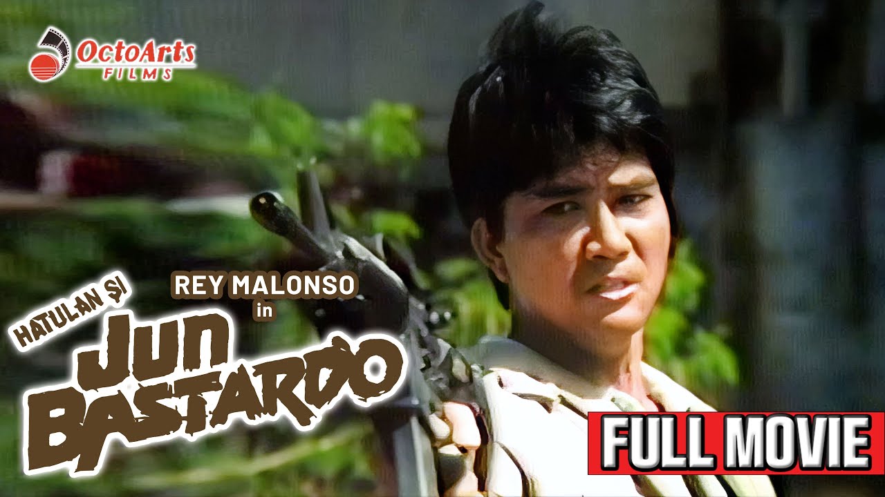 HATULAN SI JUN BASTARDO | Full Movie with Rey Malonzo & Tanya Gomez 🎬