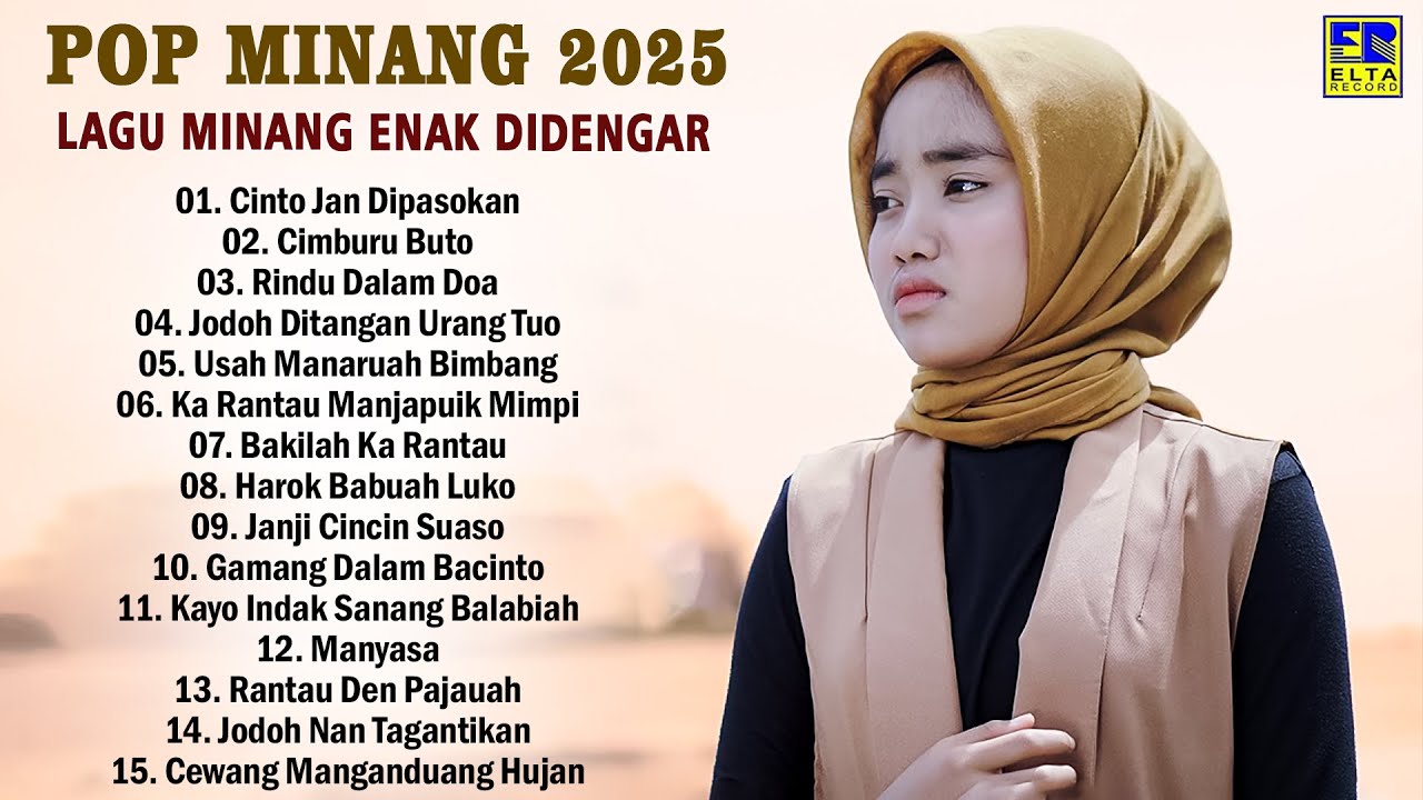 Pop Minang Hits 2025 - Lagu Viral Tiktok πΆ