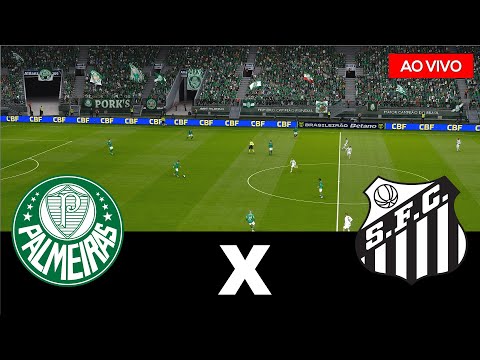 PALMEIRAS X SANTOS AO VIVO COM IMAGENS - JOGO DE HOJE - ASSISTA AGORA PES 2021