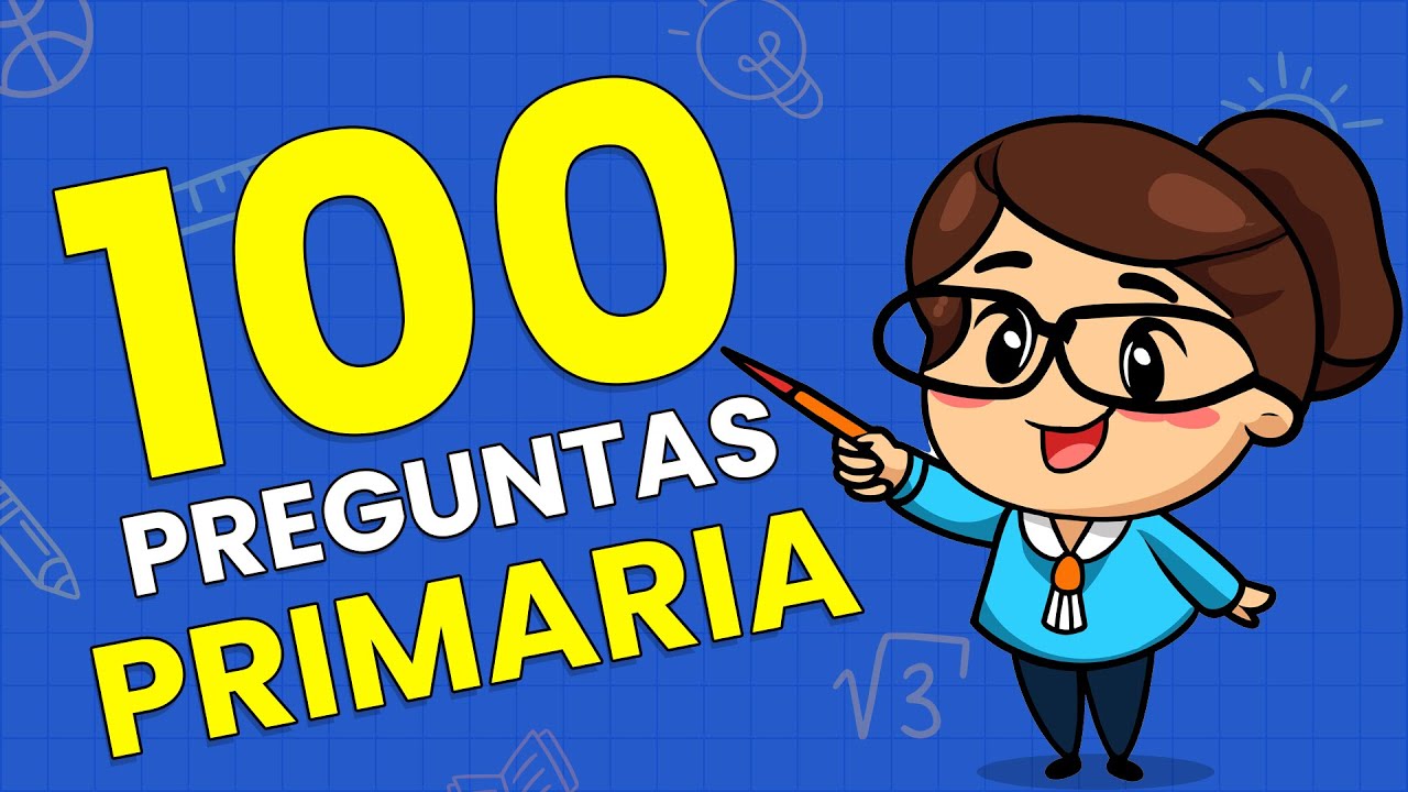 100 Preguntas Divertidas de Primaria con Opciones 📚 ¡Pon a Prueba Tus Conocimientos!