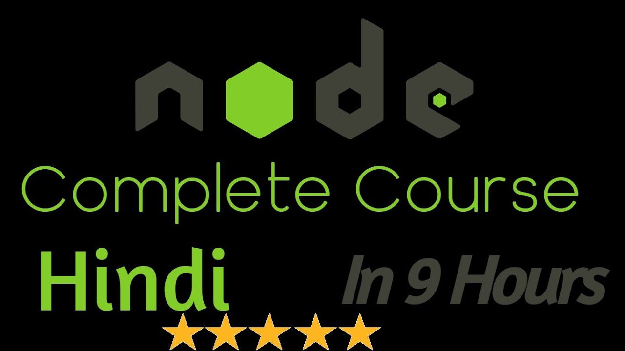 Node js complete tutorial in Hindi - Full Node course in one video