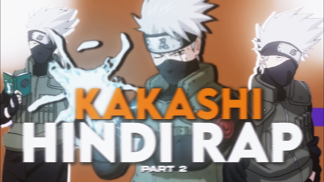 Chidori Chidori: Funny Hindi Rap by Kakashi 🎤