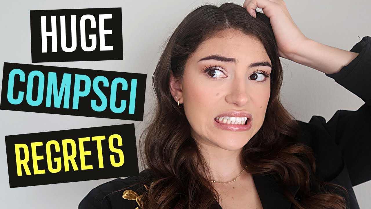 Common Mistakes & Regrets as a CS Student 💻