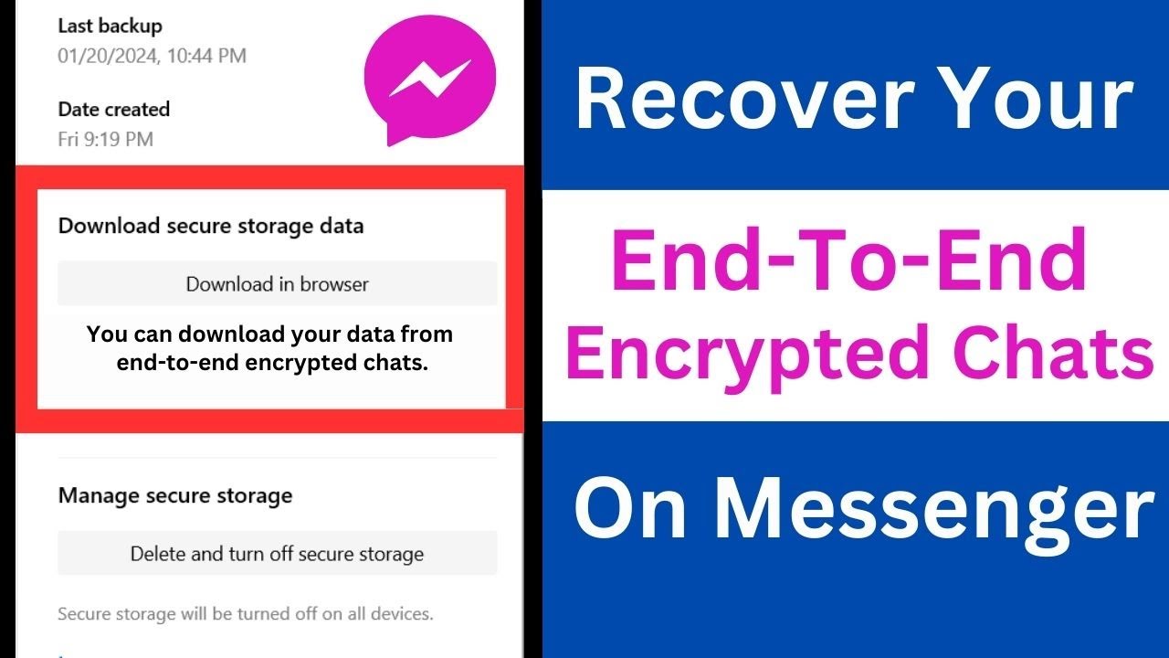 Guide to Recovering End-To-End Encrypted Chats on Messenger