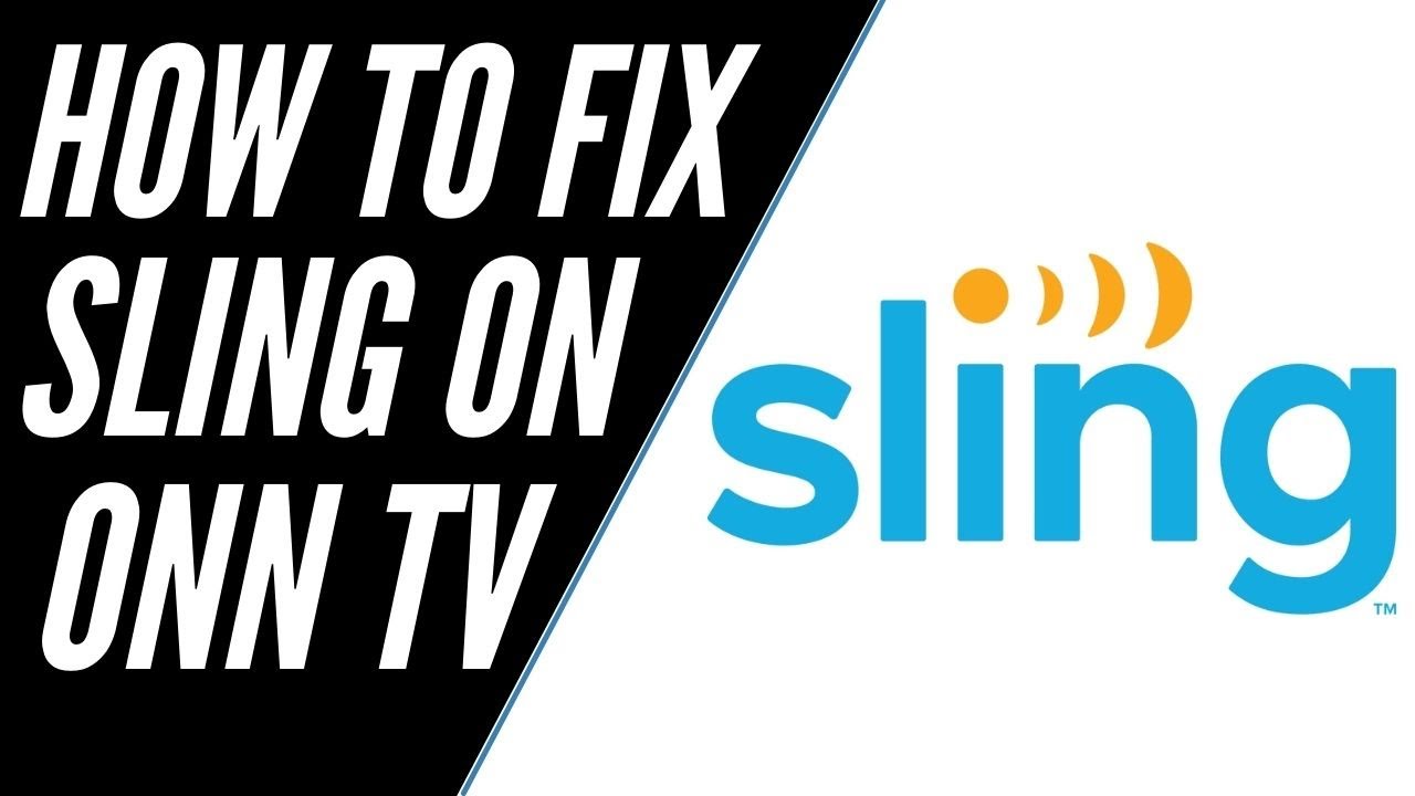Fix Sling TV on ONN Smart TV 📺