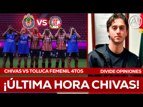 🔥 CHIVAS PLANEA PRÓXIMO TORNEO | CHIVAS FEMENIL VS TOLUCA 4TOS DE FINAL | ¿BRIAN GUTIÉRREZ ES REAL?